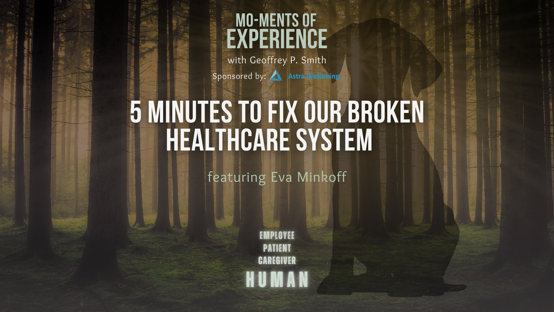5 Minutes to Fix our Broken Healthcare System with Eva Minkoff
